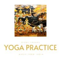 Yoga Practice - Music from India