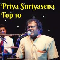 Priya Suriyasena Top 10 Songs