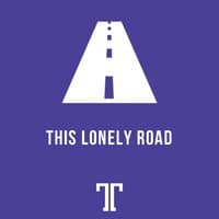 This Lonely Road