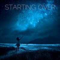 Starting Over