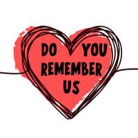 Do You Remember Us