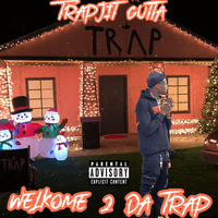 Welkome 2 Da Trap