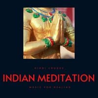 Indian Meditation Music for Healing