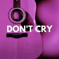 Don't Cry