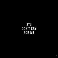 Don't Cry for Me