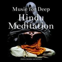 Music for Deep Hindu Meditation