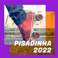 Pisadinha 2022