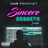 Sincere Regrets Freestyle