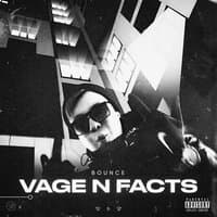 Vage N Facts