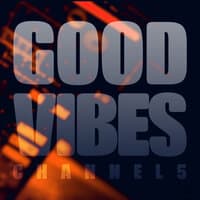 Good Vibes