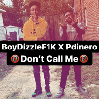 Don't Call Me