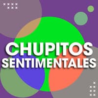 Chupitos Sentimentales