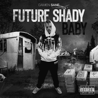 Future Shady Baby