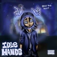 IDLE HANDS