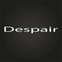 Despair