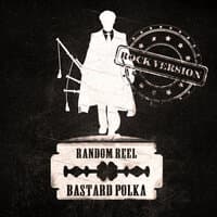 Bastard Polka. Rock Version