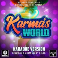 Welcome to Karma's World (From "Karma's World")