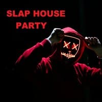 Slap House Music