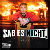 SAG ES NICHT