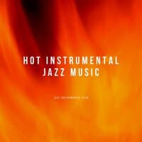 Hot Instrumental Jazz Music