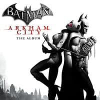 Batman: Arkham City (The Album)