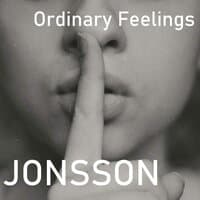 Ordinary Feelings