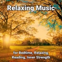 !!!! Relaxing Music for Bedtime, Relaxing, Reading, Inner Strength