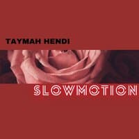 Slow Motion