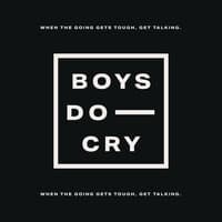 BOYS DO CRY