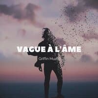 Vague À L'âme