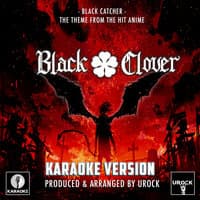 Black Catcher (From "Black Clover")