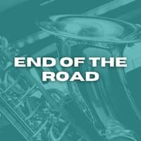 End of the Road