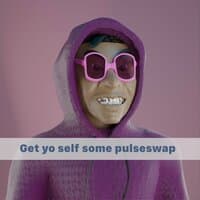 Get Yo Self Some Pulseswap