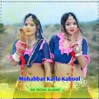 Mohabbat Karle Kabool