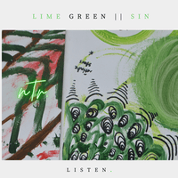 LISTEN. Krimson x Lime Green x Sin