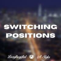 Switching Positions