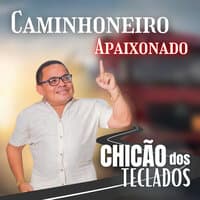 Caminhoneiro Apaixonado