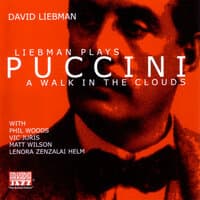 Liebman Plays Puccini: A Walk In the Clouds