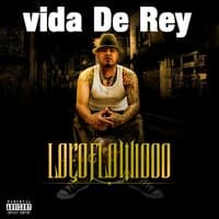 Vida De Rey