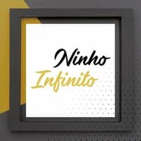 Ninho Infinito