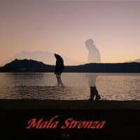 Mala Stronza