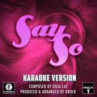 Say So Originally Performed By Doja Cat