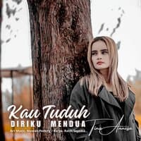 Kau Tuduh Diriku Mendua