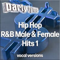 Hip Hop, R&B Male & Female Hits 1 - Party Tyme