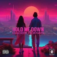 Hold Me Down