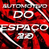 Automotivo Do Espaço 2.0