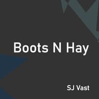 Boots n Hay