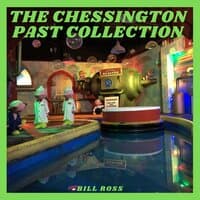 The Chessington Past Collection