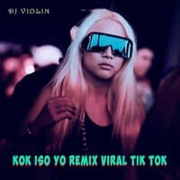 DJ Kok Iso Yo Remix