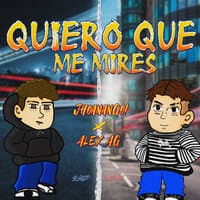 Quiero Que Me Mires